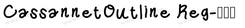 CassannetOutline Reg字体转换